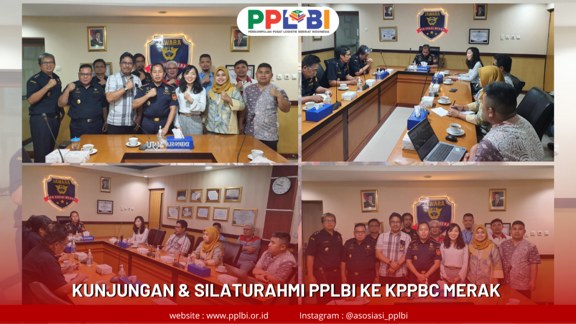 Kunjungan dan Silaturahmi PPLBI ke KPPBC Merak