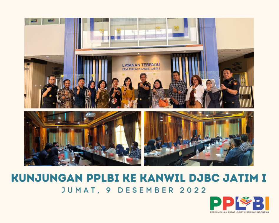 PPLBI melakukan kunjungan ke Kantor Wilayah Direktorat Jenderal Bea dan Cukai Jawa Timur I