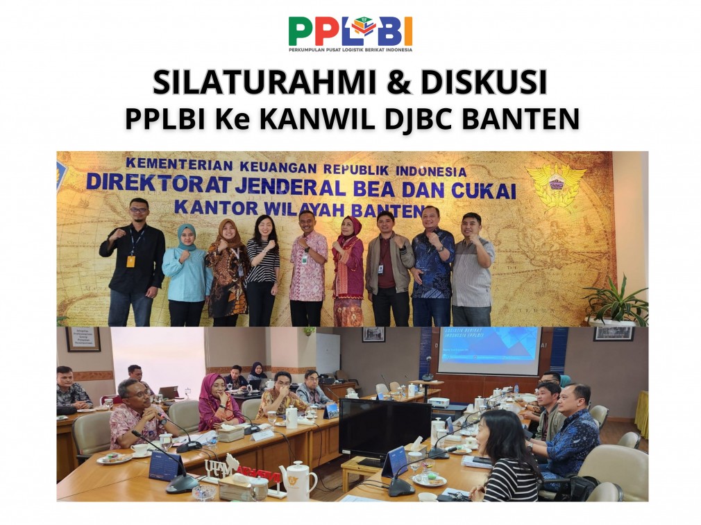 Silaturahmi dan Diskusi PPLBI ke KANTOR WILAYAH DJBC BANTEN