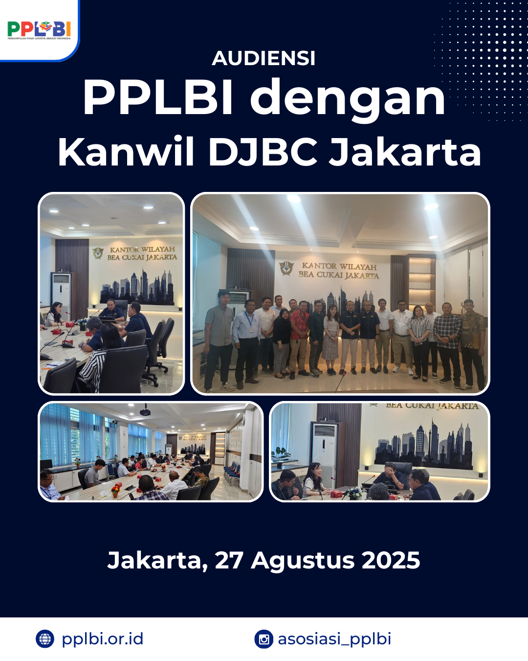 Audiensi PPLBI dengan Kanwil DJBC Jakarta