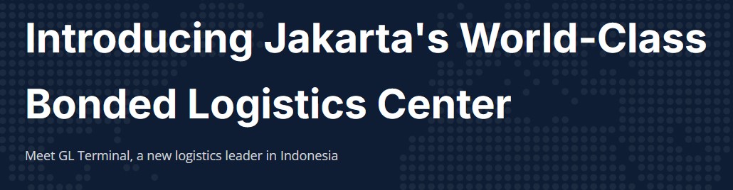 PT GOOD LOGISTICS TERMINAL (GL TERMINAL)